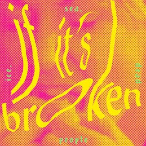 CD cover: yellow text on textured orange background reads "If Its Broken".