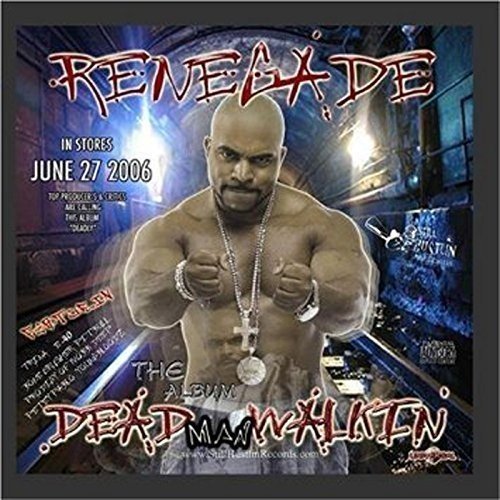 CD cover for Renegade’s “Deadman Walkin” featuring a muscular man with jewelry.