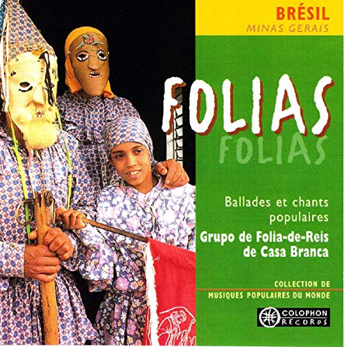CD cover for “Folias” by Grupo De Folia-de-Reis Casa Branca, featuring masked figures.