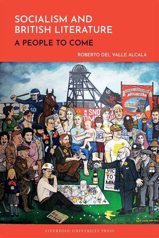 Socialism and British Literature : A People to Come