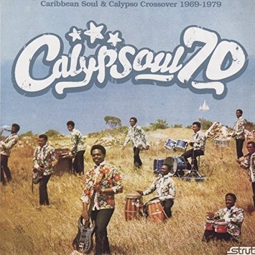 Album cover for “Calypsoul 70” featuring a band in a field.