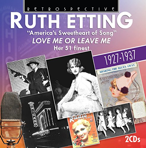 CD cover for Ruth Etting’s “Love Me Or Leave Me” with vintage photos.