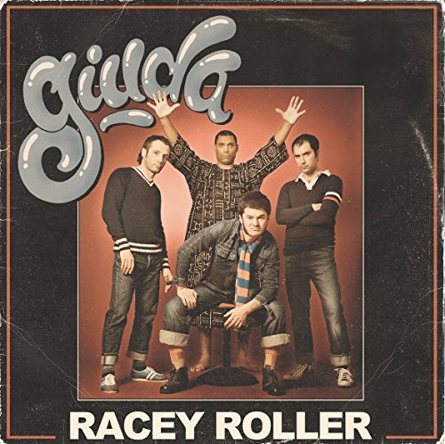 CD cover for Giuda’s “Racey Roller” featuring a band portrait.