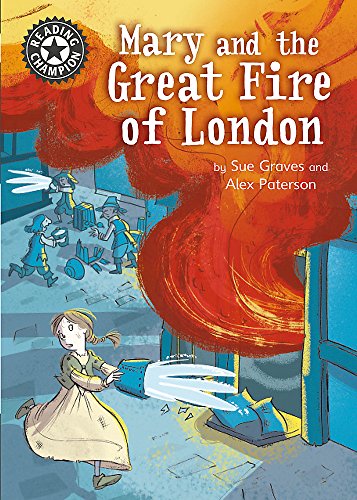 Mary and the Great Fire of London: Independent Reading 13 (Reading Champion)