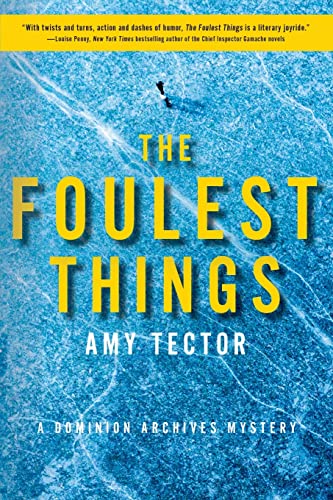 The Foulest Thing: A Dominion Archives Mystery