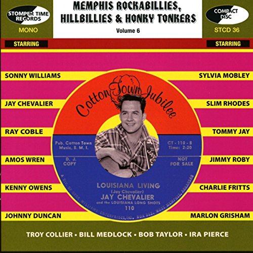 CD cover for “Memphis Rockabillies, Hillbillies & Honky Tonkers Volume 6” featuring a singer.
