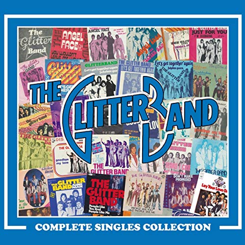 Album cover for "The Glitter Band - Complete Singles Collection" with band imagery.