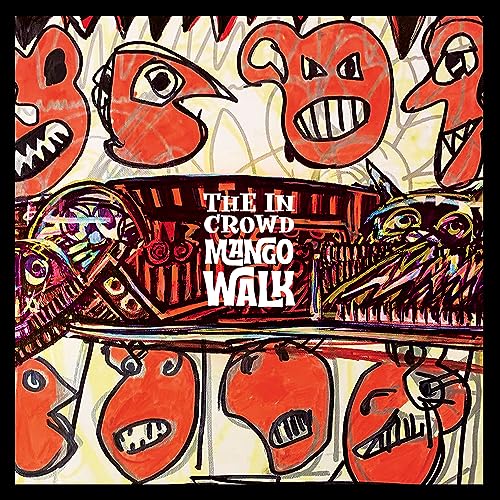 Album cover for "The In Crowd - Mango Walk" with abstract orange faces.
