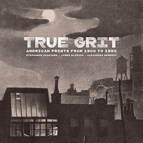 True Grit - American Prints from 1900 to 1950 (BIBLIOTHECA PAEDIATRICA REF KARGER)