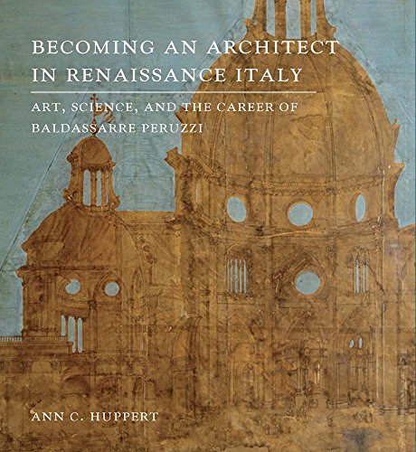 Becoming an Architect in Renaissance Italy: Art