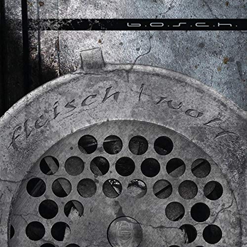 CD cover for “Fleischwolf” featuring a weathered meat grinder image.