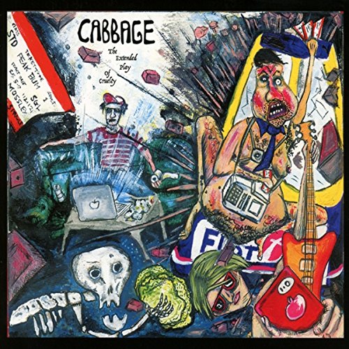 CD cover for Cabbage’s “The Extended Play of Cruelty” with chaotic, colorful artwork.