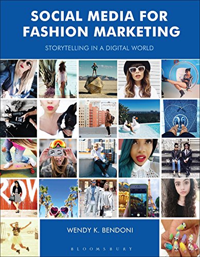 Social Media for Fashion Marketing: Storytelling in a Digital World (Required Reading Range)