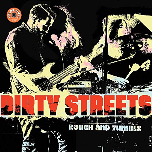 Album cover for Dirty Streets’ “Rough and Tumble” featuring a bassist.