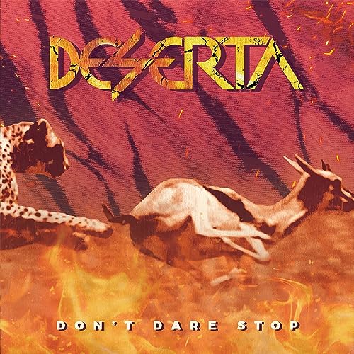 CD cover: "Deserta - Don't Dare Stop" with cheetah and antelope imagery.