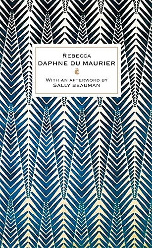 Rebecca: Daphne Du Maurier (Virago Modern Classics)
