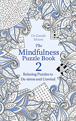 The Mindfulness Puzzle Book 2: Dr Gareth Moore (Mindfulness Puzzle Books)