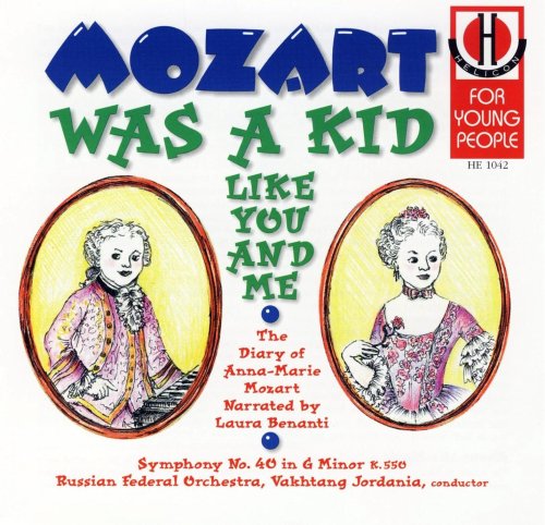 CD cover: Mozart as a child, with text "Mozart Was A Kid Like You And Me.