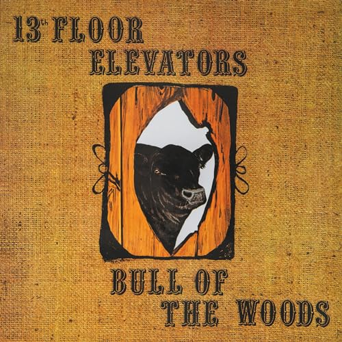 CD cover for 13th Floor Elevators’ “Bull Of The Woods” featuring a bull.