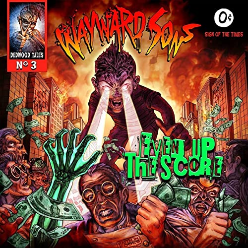 CD cover for Wayward Sons’ “Even Up The Score” with illustrated artwork.