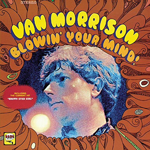 Album cover for Van Morrison’s “Blowin’ Your Mind!” featuring a portrait.