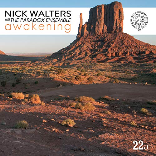 Album cover for "Awakening" by Nick Walters & The Paradox Ensemble, desert landscape.