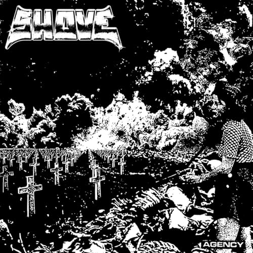 Black and white album cover with a graveyard and band logo "SHOVE".