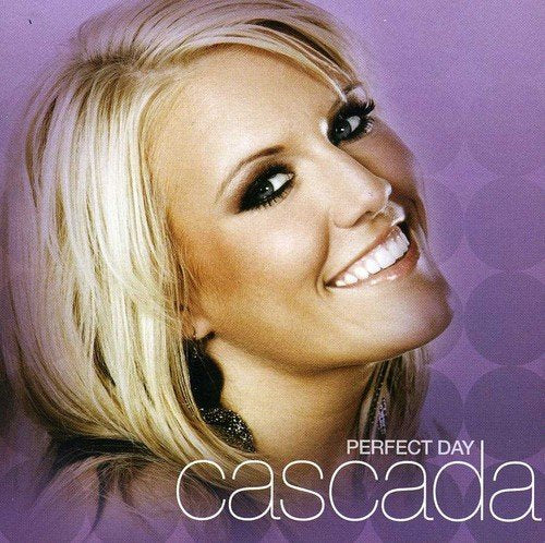Close-up of blonde woman with dramatic makeup, album title "Cascada - Perfect Day".