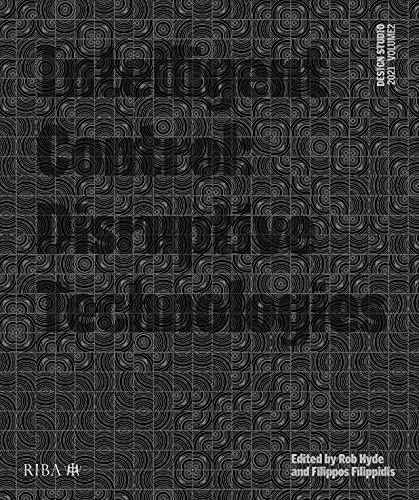 Design Studio Vol. 2: Intelligent Control 2021 : Disruptive Technologies : 2
