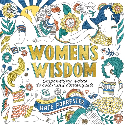 Women's Wisdom : Empowering Words to Color and Contemplate