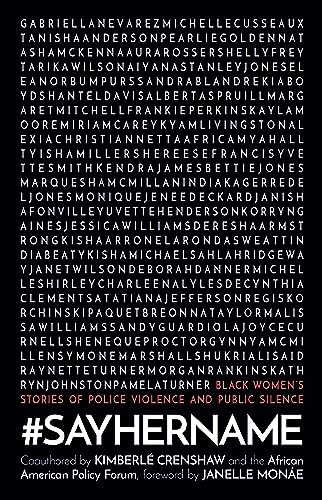 #SayHerName: Black Womens Stories of State Violence and Public Silence