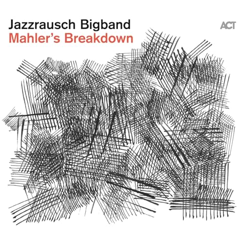 CD cover for Jazzrausch Bigband’s “Mahler’s Breakdown” with abstract black lines.
