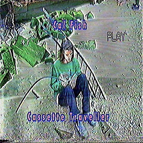 CD cover for Cal Fish’s “Cassette Traveler” featuring a person with a guitar.