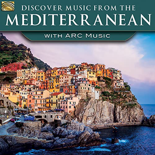 CD cover: colorful coastal town scene with text "Discover Music From The Mediterranean".