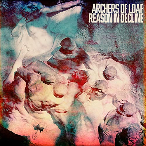Album cover for Archers of Loaf’s “Reason in Decline,” abstract figures.