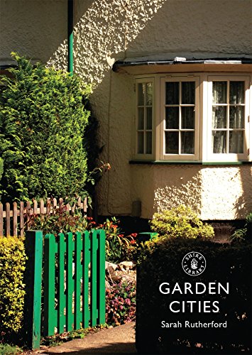 Garden Cities: 782 (Shire Library)