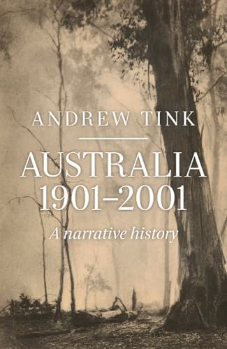Australia 1901-2001 : A Narrative History