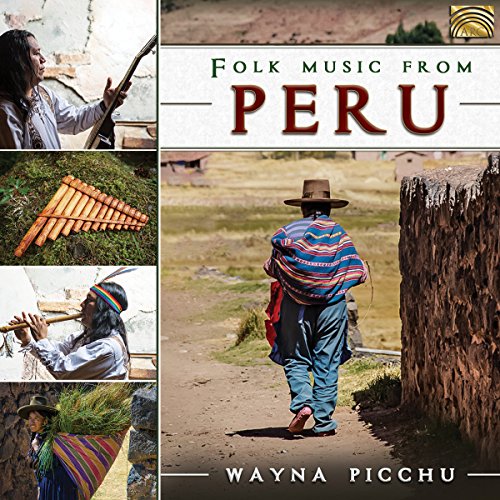 CD cover featuring Peruvian musicians and landscapes, titled “Wayna Picchu.”