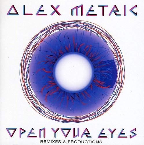 CD cover for Alex Metric’s “Open Your Eyes Remixes & Productions” featuring an eye.