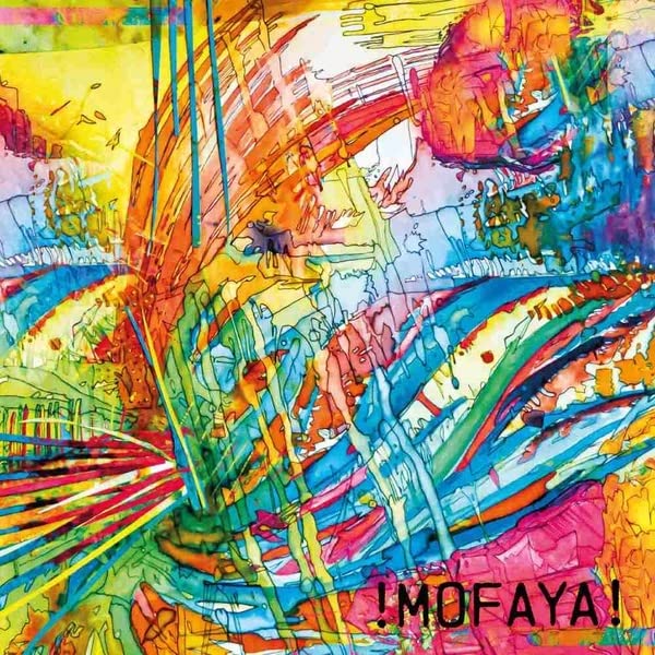 Colorful abstract painting CD cover with the text "MOFAYA!" at the bottom.