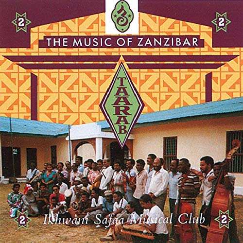 CD cover for Ikhwani Safaa Musical Club’s Taarab Vol. 2, featuring musicians.