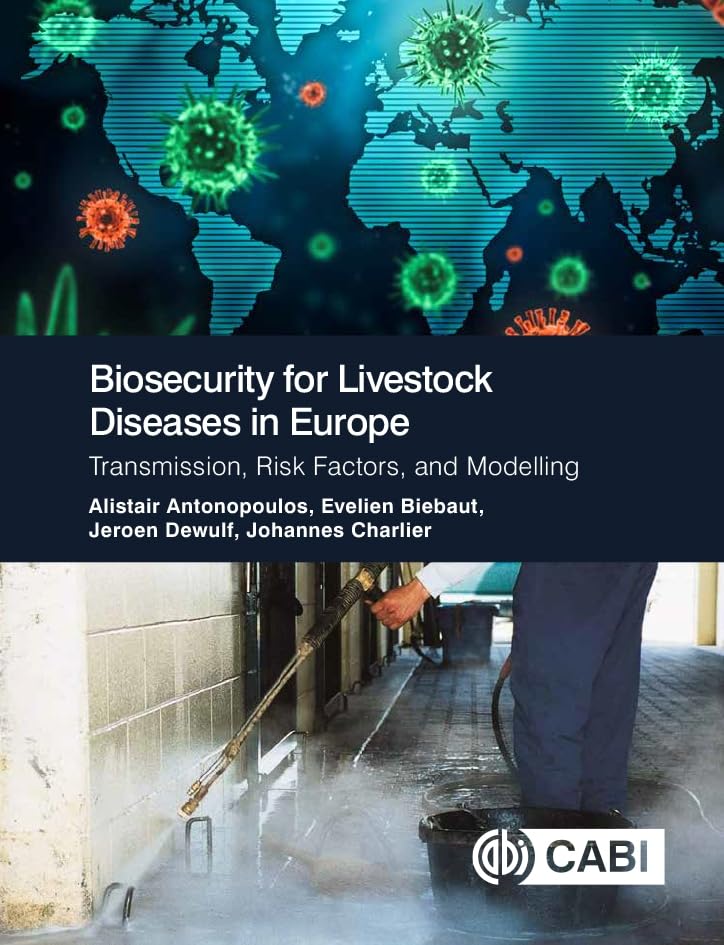 Biosecurity for Livestock Diseases in Europe : Transmission, Risk Factors, and Modelling