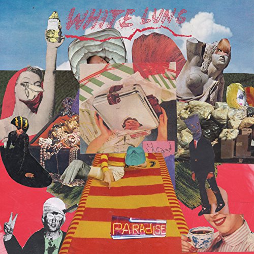 Collage album cover for White Lung’s “Paradise” with fragmented figures and objects.
