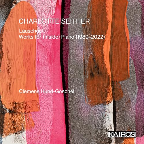 CD cover for Charlotte Seither’s “Lauschgut” with abstract pink and orange brushstrokes.