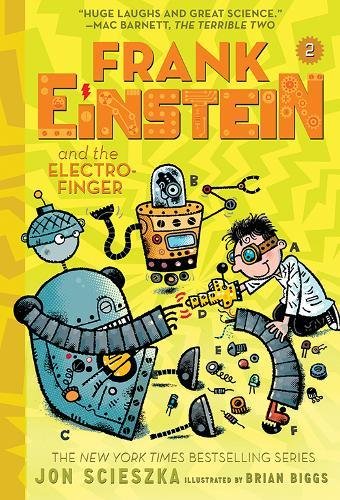 Frank Einstein and the Electro-Finger (Frank Einstein Series)