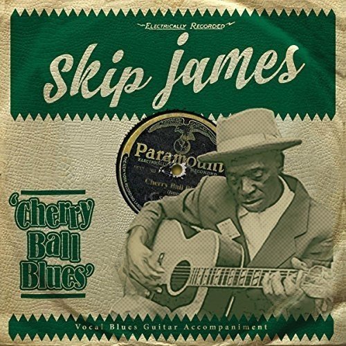 CD cover for Skip James’ “Cherry Ball Blues” featuring a portrait.