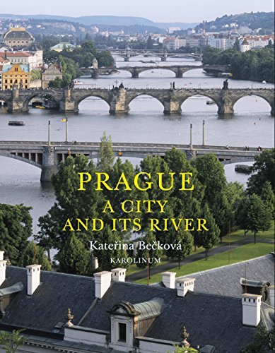 Prague: A City and its River