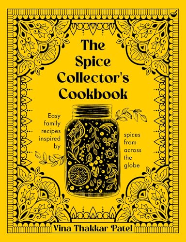 Book cover titled The Spice Collector's Cookbook with a yellow background and black illustration.