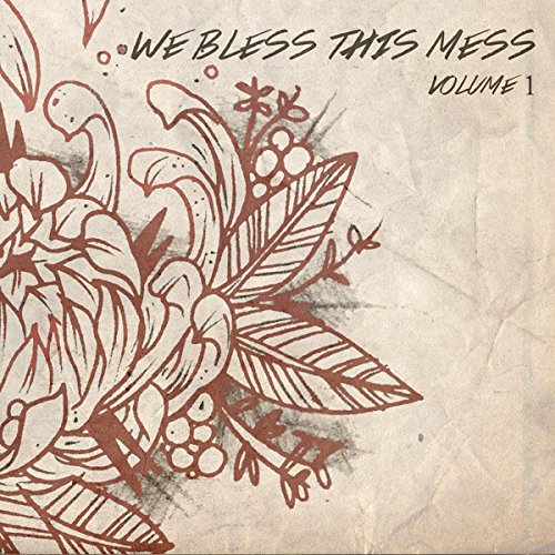CD cover with red floral illustration and title “We Bless This Mess.”