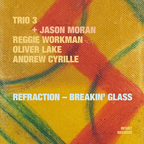 CD cover for “Refraction – Breakin’ Glass” by Trio 3 & Jason Moran, abstract art.